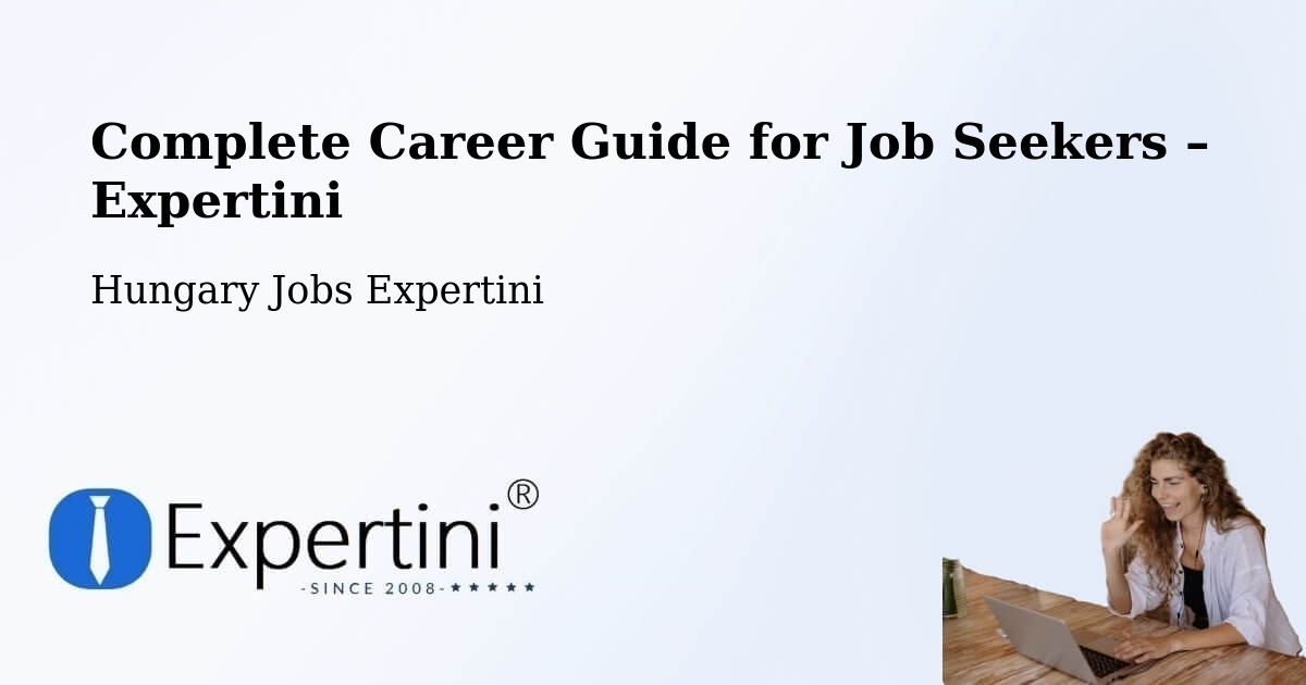 Career Guide for Job Seekers – Tass - Tass, Hungary Jobs Expertini