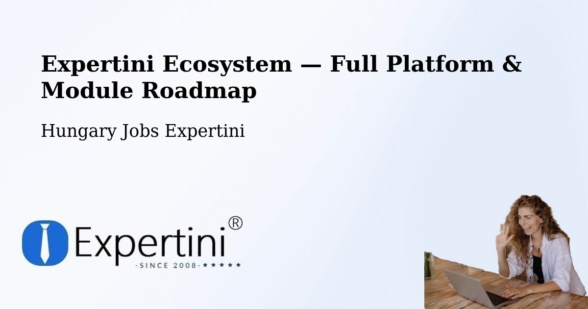 Expertini Ecosystem — Full Platform & Module Roadmap – Tass